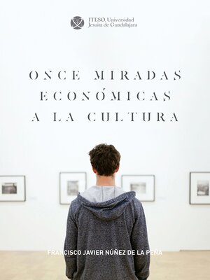 cover image of Once miradas económicas a la cultura